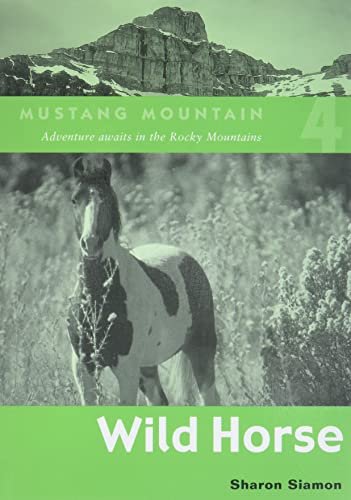 Beispielbild fr Wild Horse (Mustang Mountain Series) zum Verkauf von SecondSale