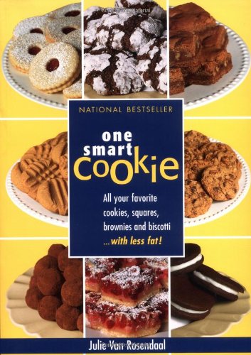 Stock image for One Smart Cookie: All Your Favourite Cookies, Squares, Brownies and Biscotti. with less fat ! for sale by Zoom Books Company