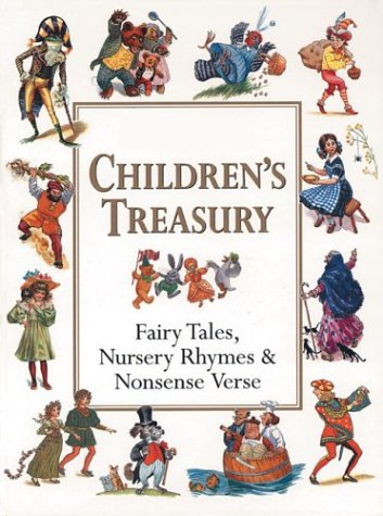 Children's Treasury: Fairy Tales, Nursery Rhymes and Nonsense Verse (9781552854259) by Whitecap Books