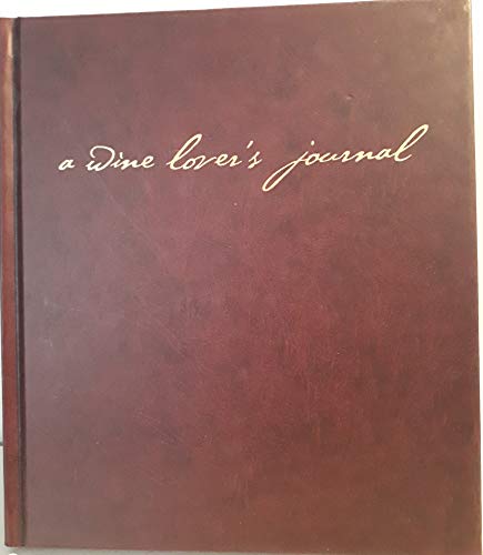 Imagen de archivo de A Wine Lover's Journal a la venta por Wonder Book