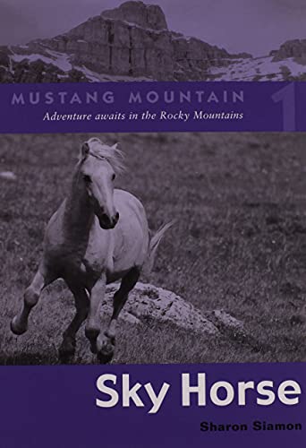 Beispielbild fr Sky Horse (Mustang Mountain) zum Verkauf von Reuseabook