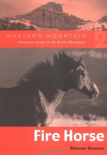 Stock image for Fire Horse (Mustang Mountain Series) for sale by SecondSale