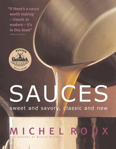 Stock image for SAUCES Sweet and Savory, Classic and New for sale by COOK AND BAKERS BOOKS