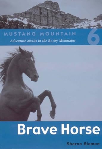 Stock image for Brave Horse (Mustang Mountain, Book 6) for sale by BookHolders