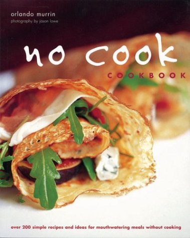 Beispielbild fr No-Cook, No-Fuss Cookbook zum Verkauf von Better World Books