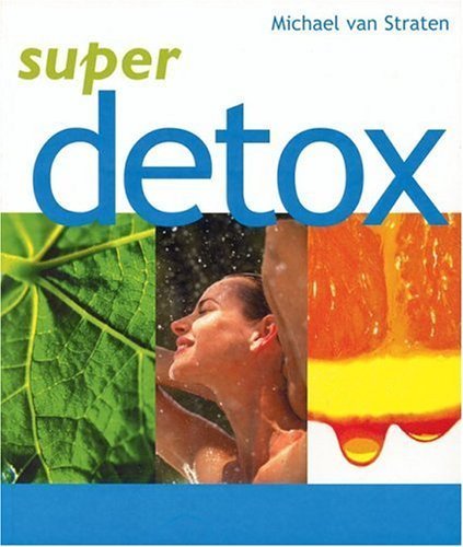 Imagen de archivo de Super Detox a la venta por Better World Books