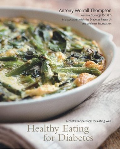 Imagen de archivo de Healthy Eating for Diabetes : A Chef's Recipe Book for Eating Well a la venta por Better World Books: West