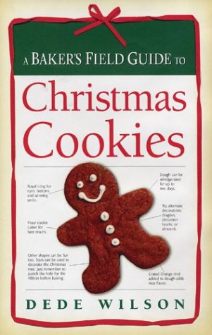 Imagen de archivo de A Baker's Field Guide to Christmas Cookies a la venta por Front Cover Books