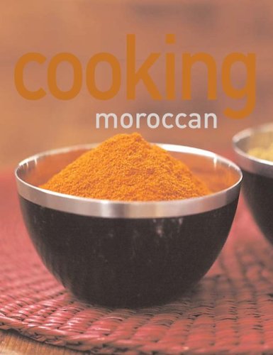 Imagen de archivo de Cooking Moroccan a la venta por ThriftBooks-Atlanta