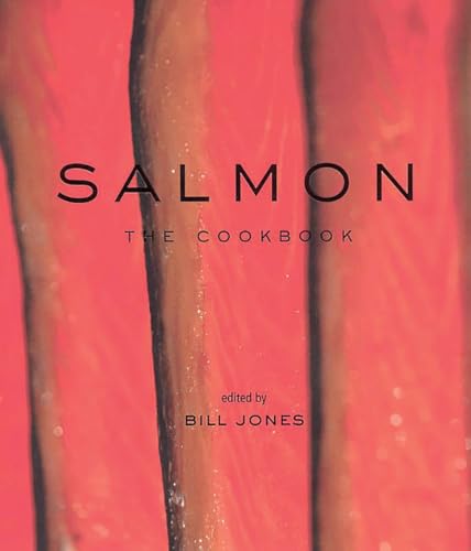 Stock image for Salmon: The Cookbook for sale by SecondSale