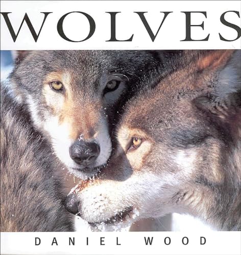 9781552856642: Wolves (Wildlife (Whitecap))