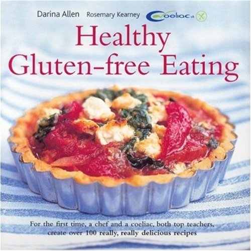 Stock image for Healthy Gluten-Free Cooking : 150 Recipes for Food Lovers for sale by Better World Books