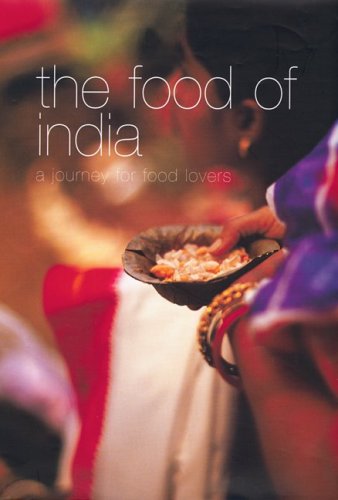 9781552856789: The Food of India: A Journey for Food Lovers (Food of Series)