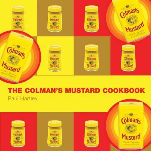Stock image for The Colman's Mustard Cookbook for sale by HPB-Emerald