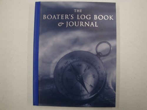 The Boater's Log Book and Journal (9781552857007) by Whitecap Books