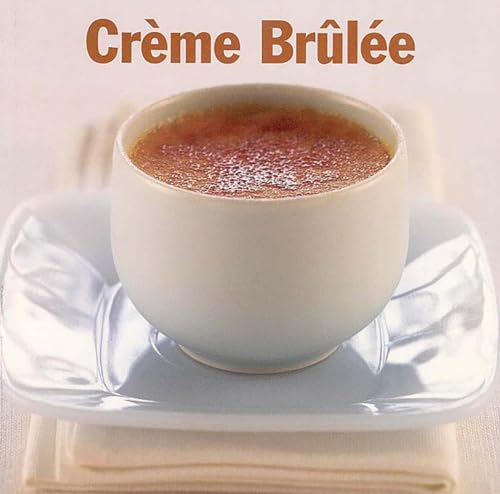 Imagen de archivo de Creme Brulee a la venta por Orion Tech