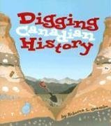 Imagen de archivo de Digging Canadian History a la venta por Better World Books