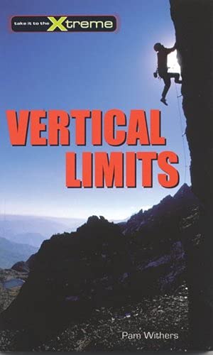 9781552857830: Vertical Limits: 6 (Take It to the Xtreme)