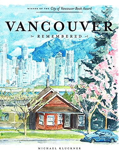 Beispielbild fr Vancouver Remembered zum Verkauf von HPB-Red