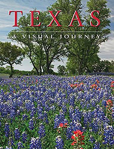 Beispielbild fr Texas : A Visual Journey zum Verkauf von Better World Books