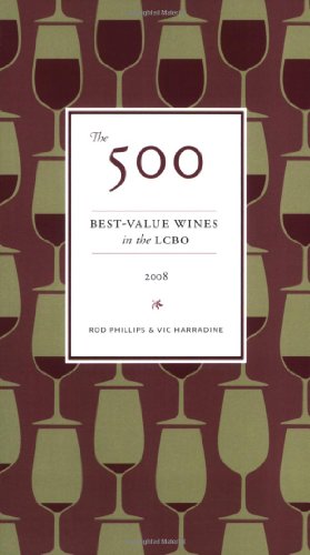 Stock image for The 500 Best-Value Wines in the LCBO - 2008 for sale by Booked Experiences Bookstore