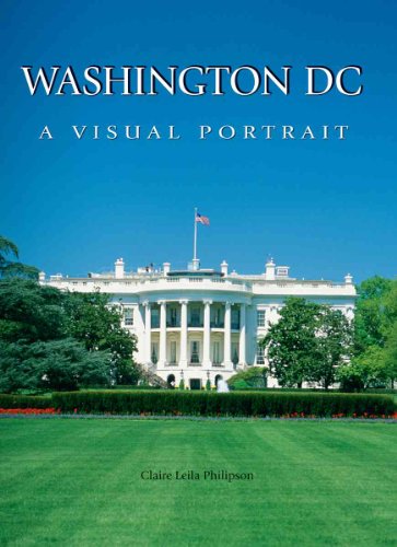 Stock image for Washington, D. C. : A Visual Portrait for sale by Better World Books