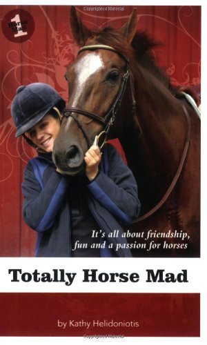 Stock image for Totally Horse Mad for sale by Better World Books