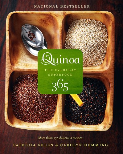Beispielbild fr Quinoa 365: The Everyday Superfood zum Verkauf von Gulf Coast Books