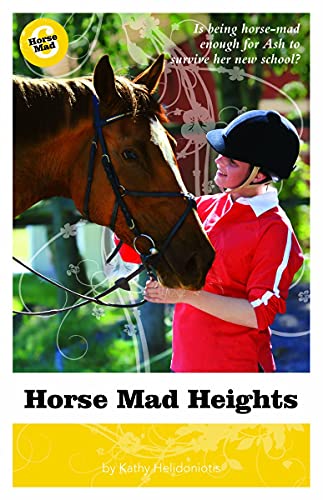 Beispielbild fr Horse Mad Heights zum Verkauf von Better World Books