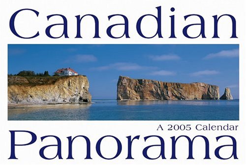Canadian Panorama 2005 (9781552971871) by Firefly Books