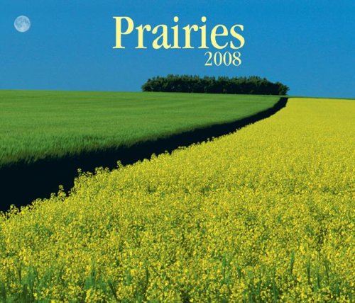 Prairies 2008 (9781552973202) by Firefly Books