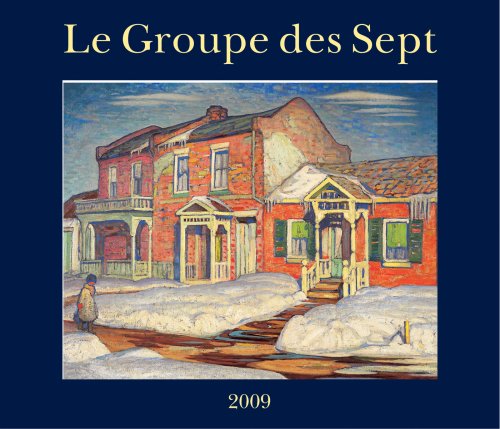 Le Groupe des Sept 2009 (French Edition) (9781552973653) by Firefly Books