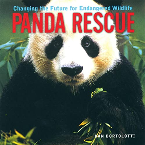 Beispielbild fr Panda Rescue : Changing the Future for Endangered Wildlife zum Verkauf von Better World Books: West