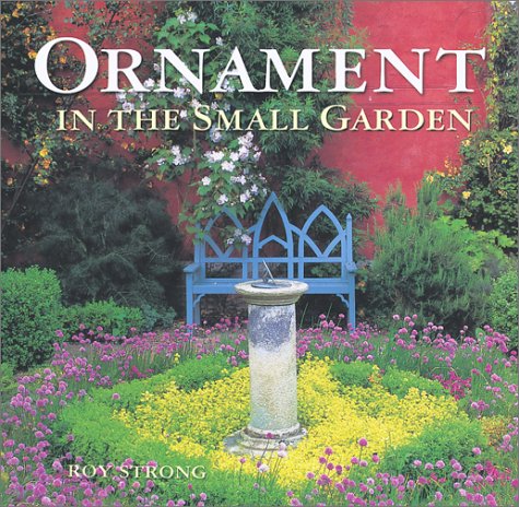 Beispielbild fr Ornament in the Small Garden zum Verkauf von SecondSale