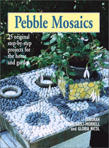 9781552975732: Pebble Mosaics: 25 Original Step-By-Step Projects for the Home and Garden