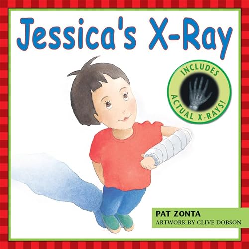9781552975787: Jessica's X-Ray