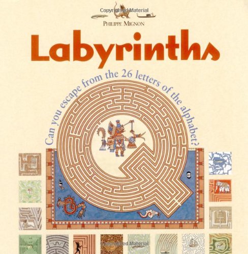 Beispielbild fr Labyrinths: Can you escape from the 26 letters of the alphabet? zum Verkauf von Wonder Book