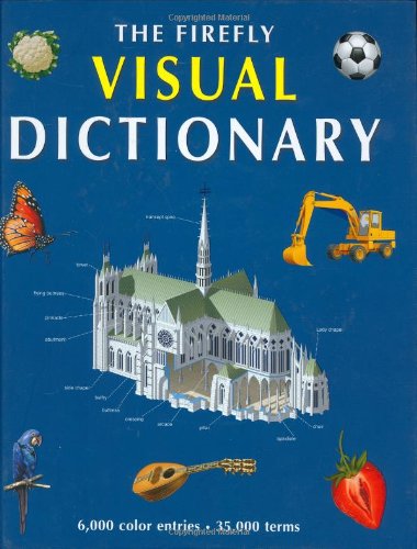 9781552975855: The Firefly Visual Dictionary