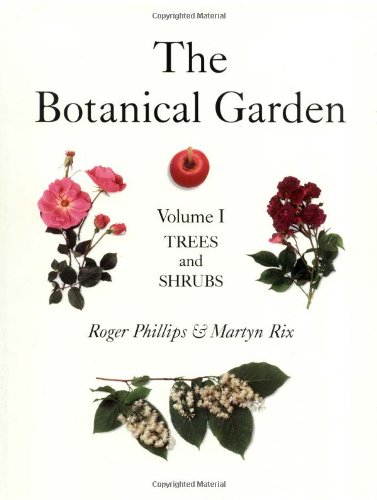 9781552975916: The Botanical Garden: Trees and Shrubs
