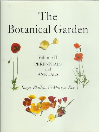 Stock image for The Botanical Garden: Volume II: Perennials and Annuals for sale by Zoom Books Company