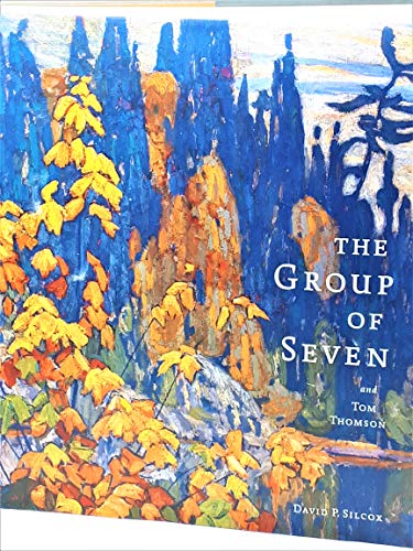 Stock image for The Group of Seven and Tom Thomson for sale by ThriftBooks-Atlanta