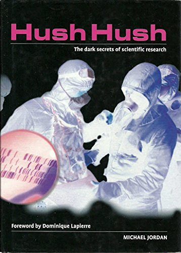 Hush Hush: The Dark Secrets of Scientific Research