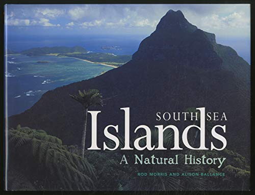 9781552976098: South Sea Islands: A Natural History