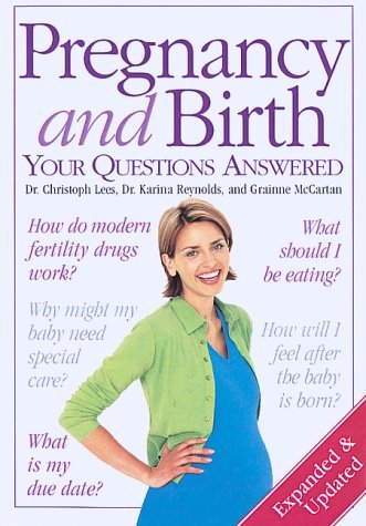 9781552976364: Pregnancy And Birth - Your Questions Answered - Expanded & Updated