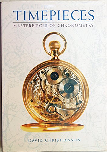 9781552976548: Timepieces: Masterpieces of Chronometry