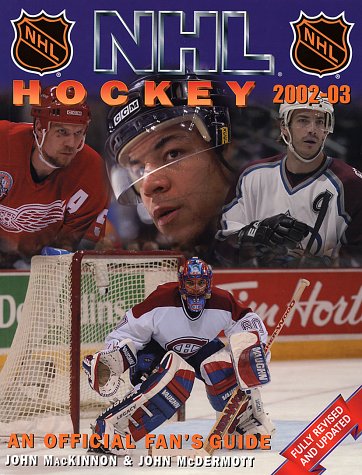 Beispielbild fr NHL Hockey: An Official Fans' Guide 2002-03 zum Verkauf von More Than Words