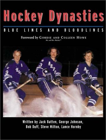 Imagen de archivo de Hockey Dynasties: Bluelines and Bloodlines a la venta por Housing Works Online Bookstore