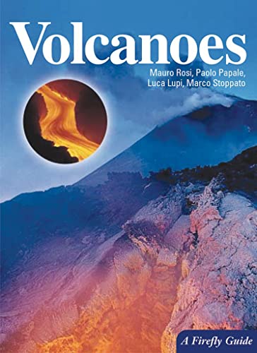 Imagen de archivo de Volcanoes (A Firefly Guide) a la venta por Wonder Book