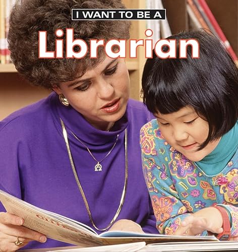 9781552976890: I Want to Be a Librarian