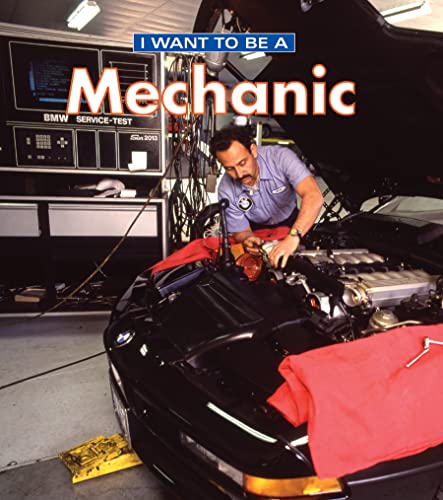 Beispielbild fr I Want To Be A Mechanic zum Verkauf von Wonder Book